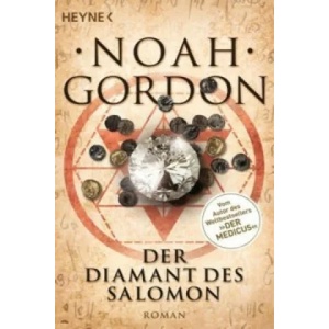 Der Diamant des Salomon | Noah Gordon, Thomas A. Merck (ISBN: 9783453471337)