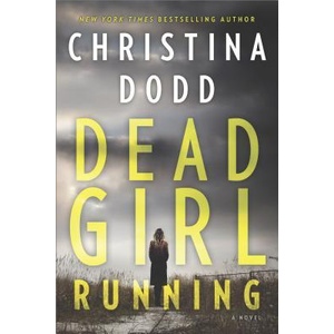 Dead Girl Running | Christina Dodd (ISBN: 9781335144362)