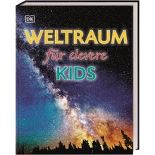 Wissen für clevere Kids. Weltraum für clevere Kids