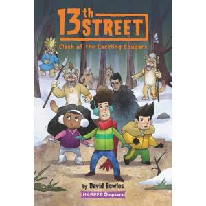 13th Street #3: Clash of the Cackling Cougars | David Bowles (ISBN: 9780062947857)