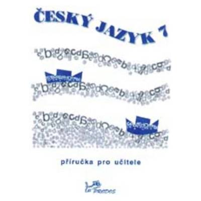 Český jazyk 7 Milada Hirschová