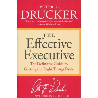 The Effective Executive | Peter F. Drucker