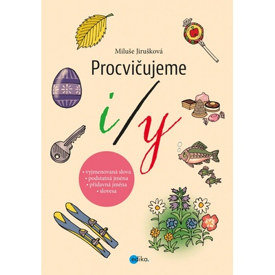 Procvičujeme i/y - MIluše Jirušková, Aleš Čuma