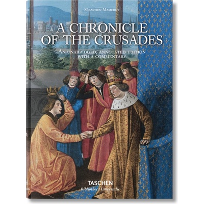 Memerot. Les Passages d'Outremer. A Chronicle of the Crusades
