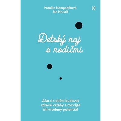 Detský raj s rodičmi - Ján Hrustič