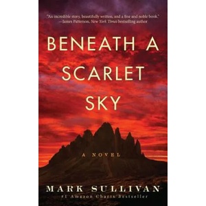 Beneath a Scarlet Sky (ISBN: 9781503943377)