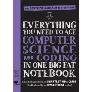 Everything You Need to Ace Computer Science and Coding in One Big Fat Notebook (ISBN: 9781523502776)