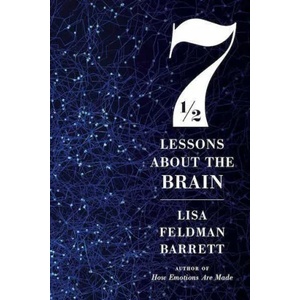 Seven And A Half Lessons About The Brain | Lisa Feldman Barrett (ISBN: 9780358645597)