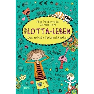 Mein Lotta-Leben - Das reinste Katzentheater