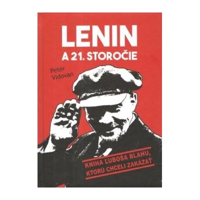 Lenin a 21. storočie - Peter Vidovan
