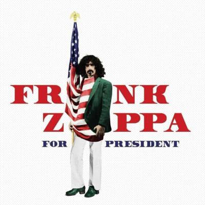 Frank Zappa - Frank Zappa For President (LP) (0602458870701)