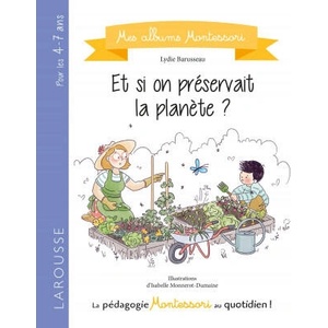 Et si on préservait la planète ? (ISBN: 9782035972880)