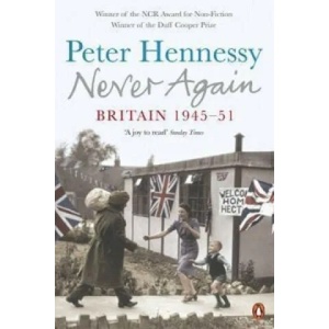 Never Again | Peter Hennessy (2006)