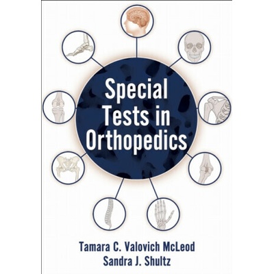 Special Tests in Orthopedics - Sandra J. Shultz, Tamara C. Valovich McLeod