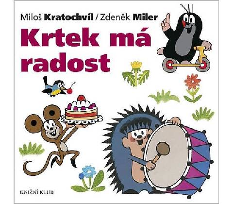 Krtek má radost