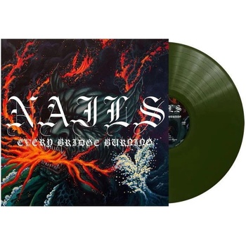 Nails every bridge Burning 1 LP