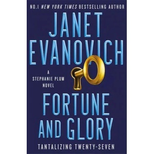 Fortune and Glory | EVANOVICH JANET (ISBN: 9781472246233)