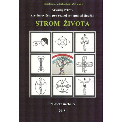 Arkadij Petrov: Systém cvičení pro rozvoj schopností člověka