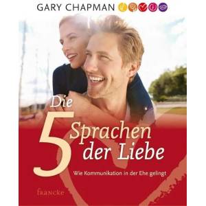 Die 5 Sprachen der Liebe | Gary Chapman (2003)