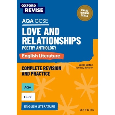 Oxford Revise: AQA GCSE English Literature: Love and Relationships Poetry Anthology - Graham Elsdon