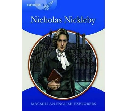 Explorers 6: Nicholas Nickleby Reader - Mary Bowen