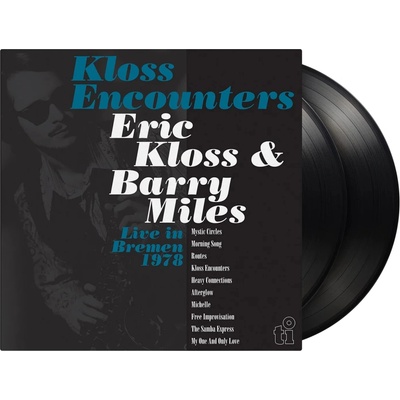 Kloss Eric & Barry Miles: Kloss Encounters (Live In Bremen '78) - 2Vinyl (LP)