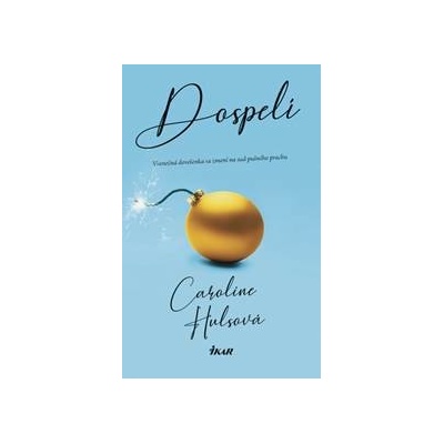 Dospelí - Caroline Hulsová