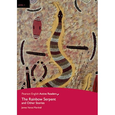The Rainbow Serpent and Other Stories - James Vance Marshall