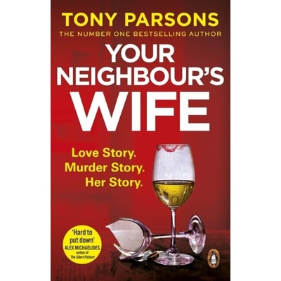 Your Neighbour's Wife Parsons Tony