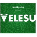 Tomáš Kočko a orchestr : Velesu