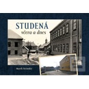 Marek Stránský Studená včera a dnes