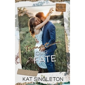 Tempt Our Fate | Kat Singleton (ISBN: 9781958292105)