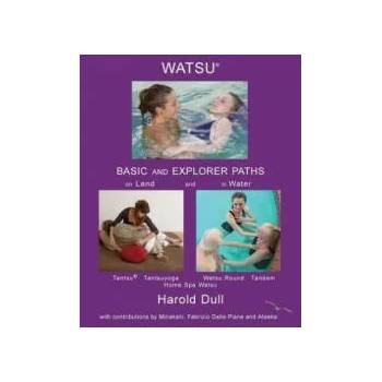 Image 1 of Watsu Basic and Explorer Paths on Land and in Water | Harold Dull