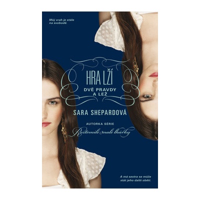 Hra lží Dvě pravdy a lež - Sara Shepardová
