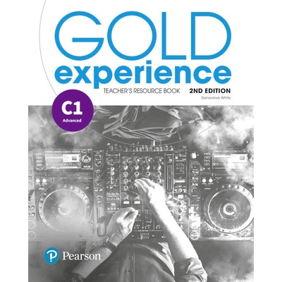 Gold Experience 2nd Edition C1 Teacher´s Resource Book - Genevieve White