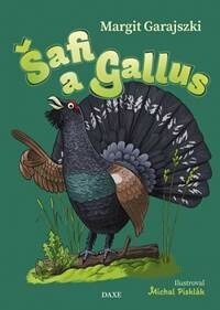 Šafi a Gallus