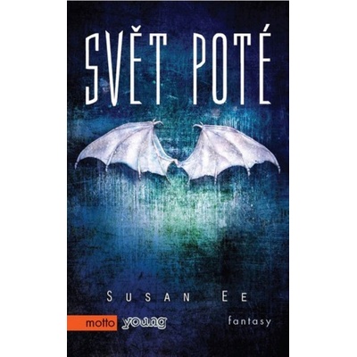 Svět poté - Susan Ee