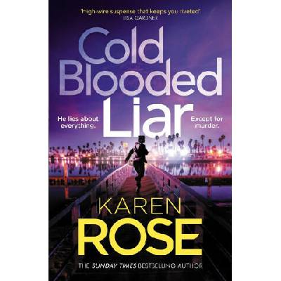 Cold Blooded Liar | Karen Rose