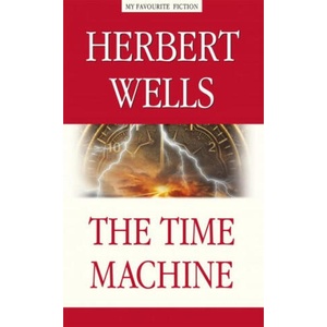 Машина времени (The Time Machine) | Герберт Джордж Уэллс (2021)
