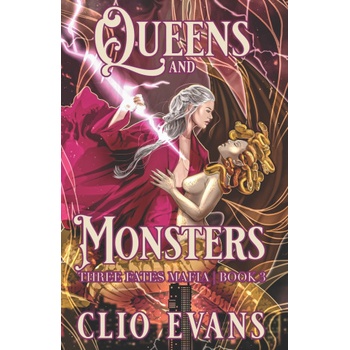 Independently published Queens and Monsters | Clio Evans
