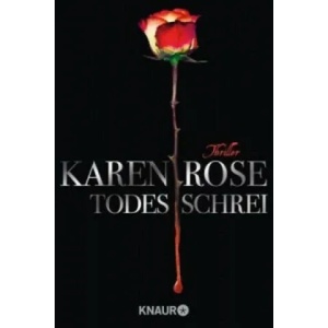 Todesschrei | Karen Rose, Kerstin Winter (2009)