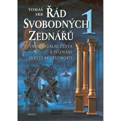 Řád svobodných zednářů 1. - Tomáš Srb