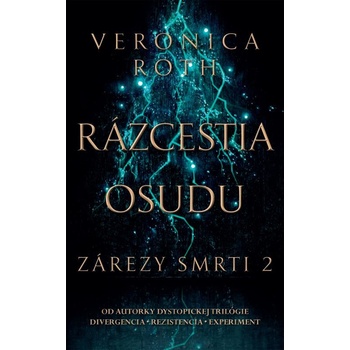 Rázcestia osudu