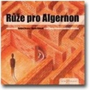 Růže pro Algernon - Daniel Keyes