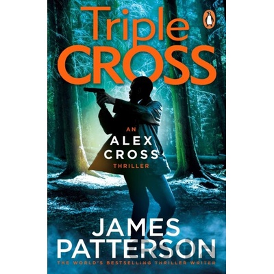 Triple Cross: Alex Cross 30 - James Patterson