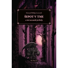 Šepot v tme a iné nezemské príbehy - Howard Phillips Lovecraft