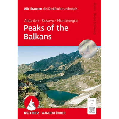 Peaks of the Balkans: Albanien, Kosovo und Montenegro