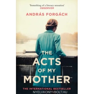 Acts of My Mother | ANDRAS FORGACH (ISBN: 9781471160615)