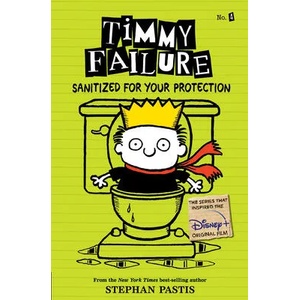 Timmy Failure: Sanitized for Your Protection (ISBN: 9781536208764)