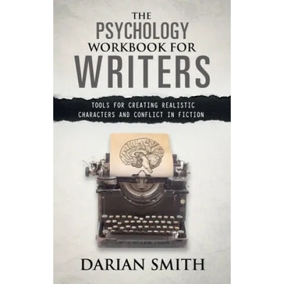 Psychology Workbook for Writers | Darian Smith